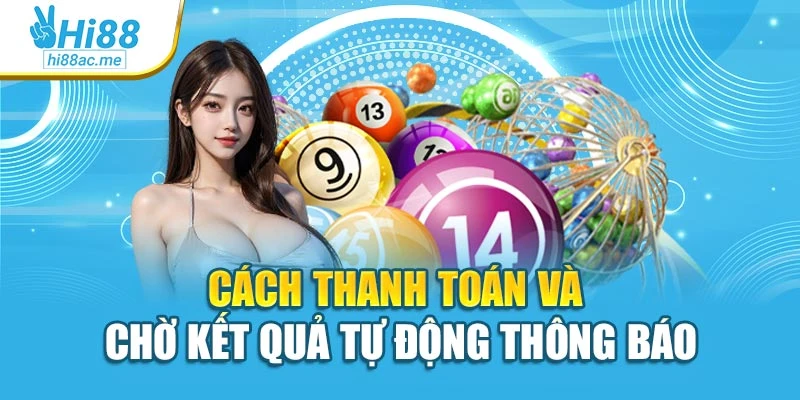 Cách thanh toán và chờ kết quả tự động thông báo