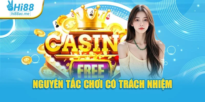 Nguyên tắc chơi có trách nhiệm