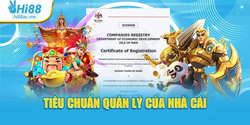 Tiêu chuẩn quản lý của nhà cái